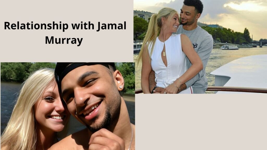 Relationship with Jamal Murray