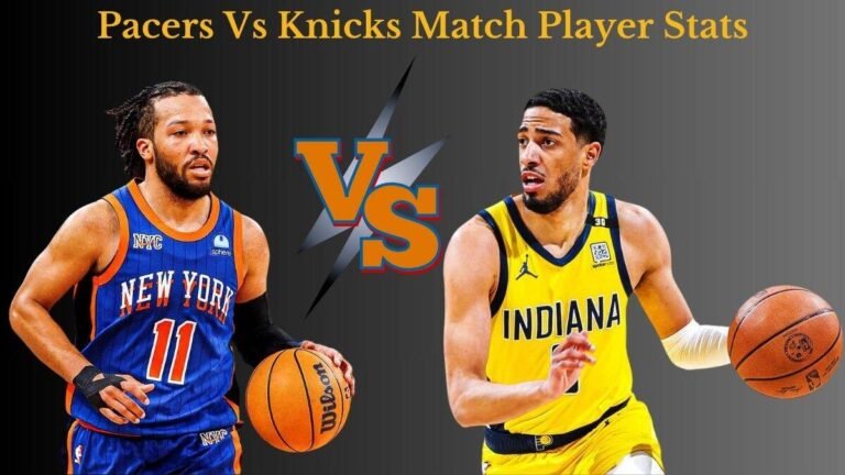 Pacers vs Knicks Match Player Stats